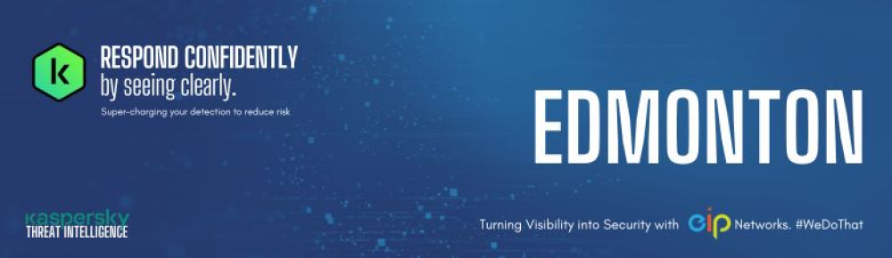 CTI Evolution with EIP Networks and Kaspersky in Edmonton